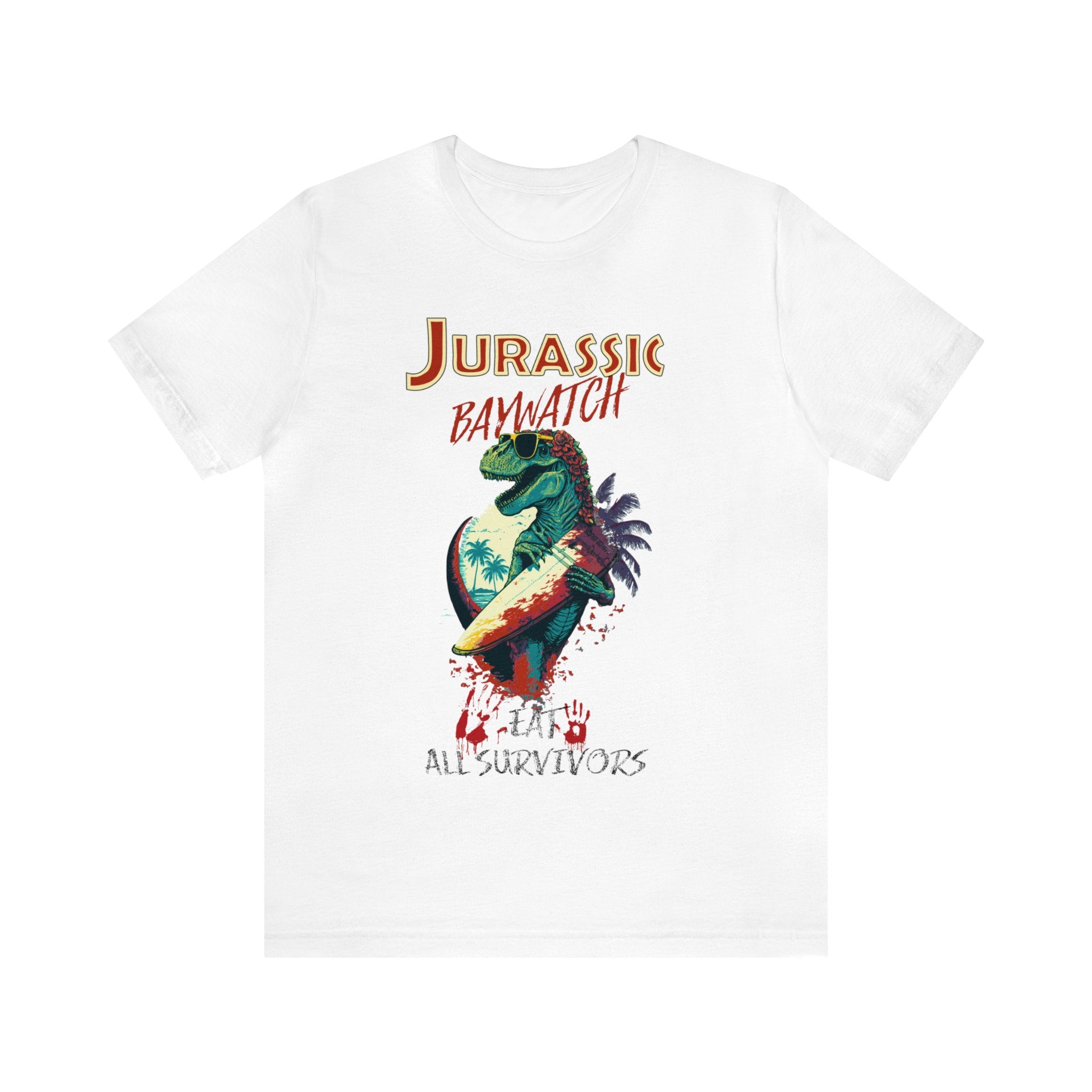 Jurassic Baywatch: Eat All Survivors Tee