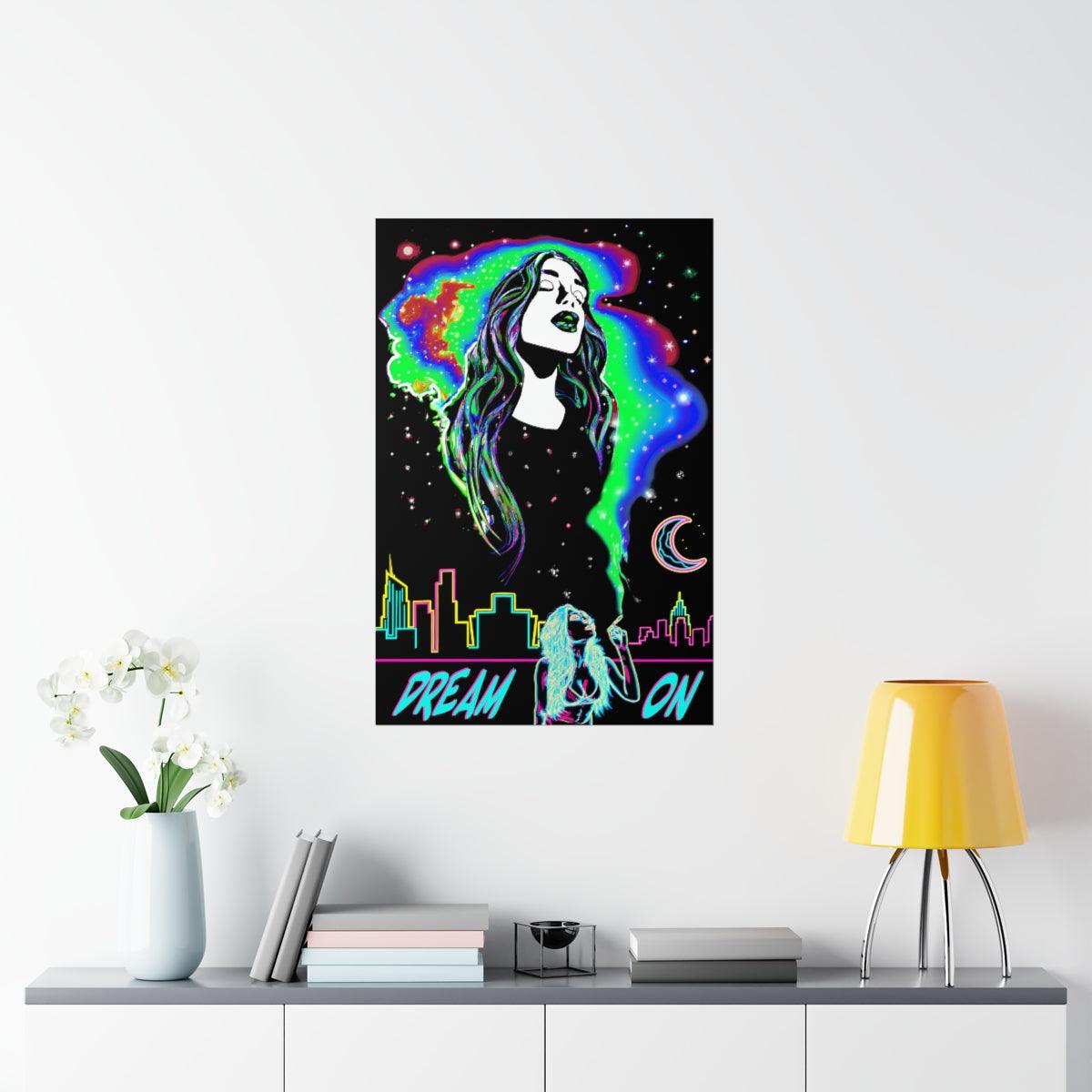 Dream On Neon Premium Matte Vertical Poster - Swag Nuggets