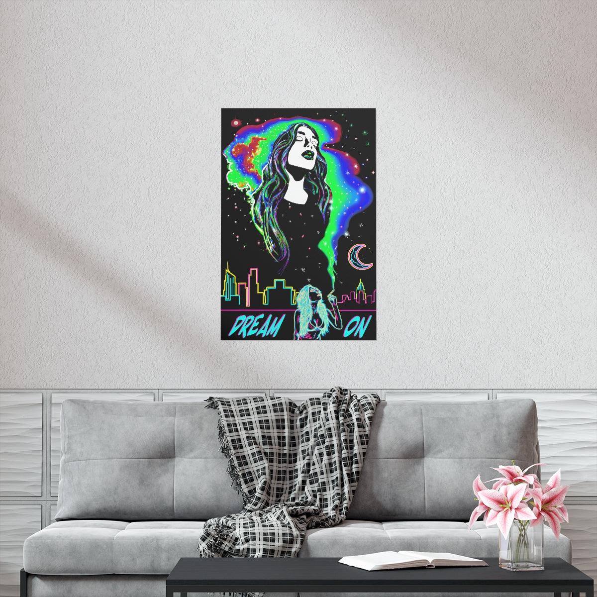 Dream On Neon Premium Matte Vertical Poster - Swag Nuggets