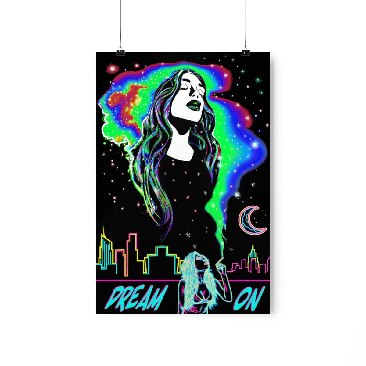 Dream On Neon Premium Matte Vertical Poster - Swag Nuggets