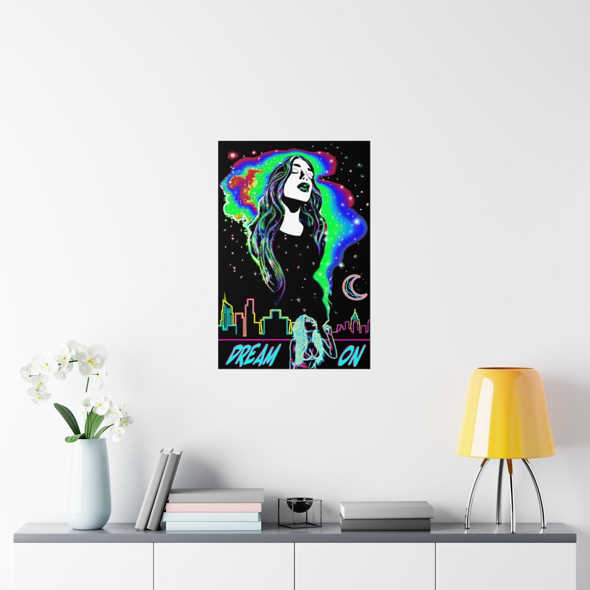 Dream On Neon Premium Matte Vertical Poster - Swag Nuggets