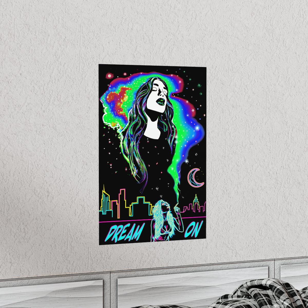 Dream On Neon Premium Matte Vertical Poster - Swag Nuggets