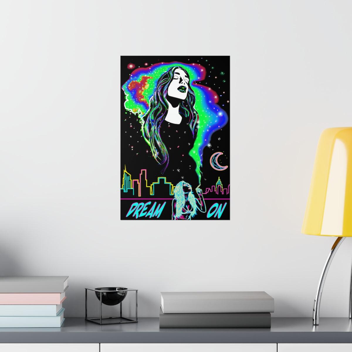 Dream On Neon Premium Matte Vertical Poster - Swag Nuggets